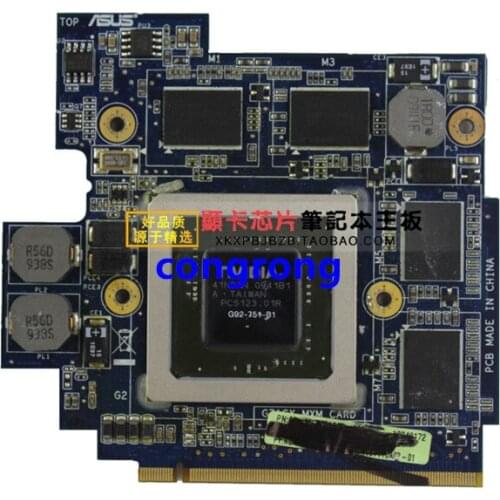For ASUS G71G G71GX G72GX VGA Video PN 69N0FHV11B02-01 GTX 260M GTX260M G92-751-B1 60-NVZVG1000-A02 DDR3 1GB MXM VGA/ Video Card