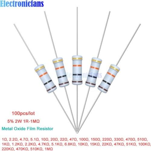 100PCS Metal Oxide Film Resistor 5% 2W 1R 4.7R 10R 100R 220R 1K 2.2K 4.7K 6.8K 10K 22K 47K 100K 470K 1MΩ Ohm Resistance 1R-1MΩ