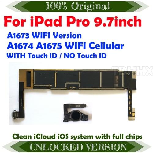 32GB 64GB 128GB A1673 A1674 A1675 for iPad Pro 9.7inch Motherboard WIFI & WIFI Cellular Version Logic boards with IOS System