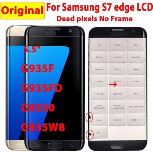 Original 5.5“ For Samsung Galaxy S7 Edge LCD Display Touch Screen Digitizer For Samsung G9350 G935F LCD Dead Pixel No Frame