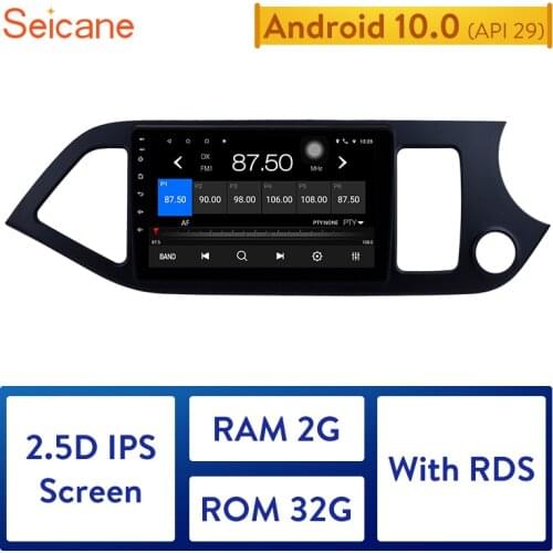 Seicane Android 10.0 RAM 2GB car Multimedia player for KIA Picanto Morning 2011 2012 2013 2014 9 inch Car Radio GPS Navi RDS