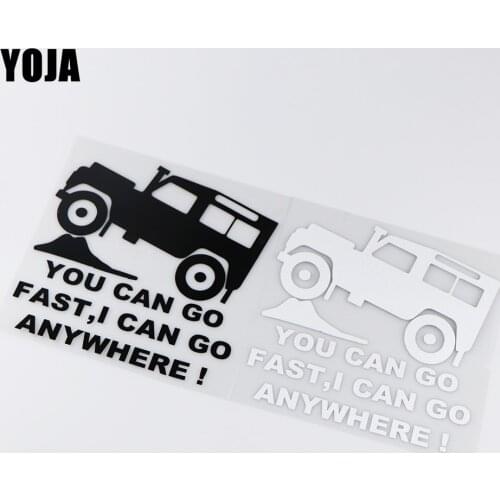 YOJA 15.8X15.9CM YOU CAN GO FAST,I CAN GO ANYWHERE Creative Text Decal Decoration Car Sticker ZT4-0103