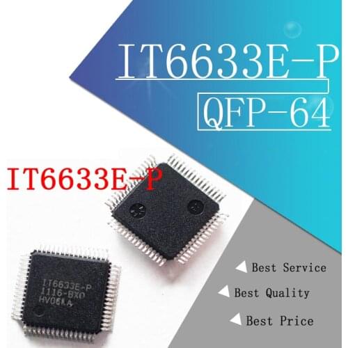 2pcs/lot IT6633E-P IT6633E P QFP-64 LCD TV New logic board chip IC