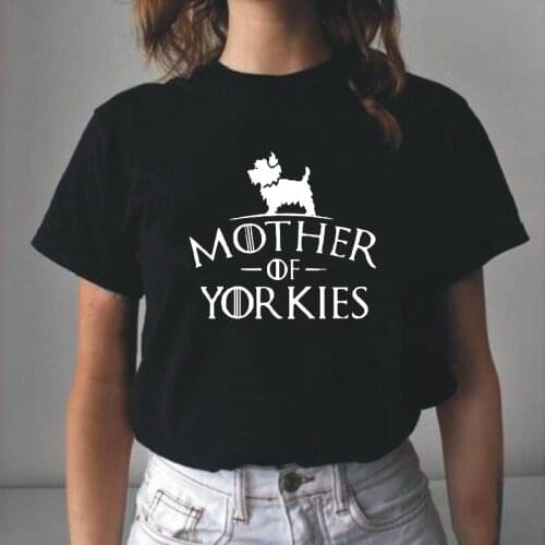 Summer Short Sleeve Casual Tee Shirt Femme Mother of Yorkies Yorkshire Terrier Mom T Shirt Women Tops Harajuku Camiseta Mujer