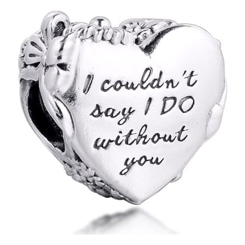 GPY I Couldn't Say I Do Without You Charms 925 Original Fit Pandora Bracelet Sterling Silver Beads for Jewelry Making DIY Kralen