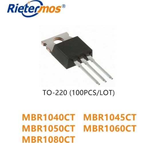 100PCS MBR1040CT 1040CT MBR1045CT 1045CT MBR1050CT 1050CT MBR1060CT 1060CT MBR1080CT 1080CT TO220 HIGH QUALITY