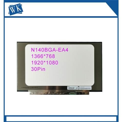 N140BGA-EA4 Rev.C2 NT140WHM-N34 B140XTN07.1 LCD Screen 14.0" 30Pin HD 1366X768 Without Screw holes Matte P/N 5D10M42563