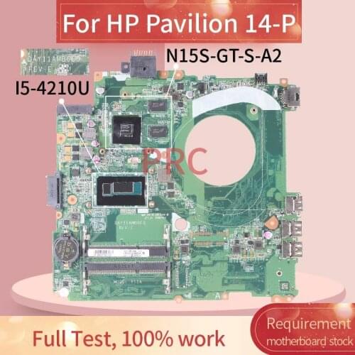 For HP Pavilion 14-P I5-4210U Notebook Motherboard DAY11AMB6E0 SR1EF N15S-GT-S-A2 DDR3 Mainboard