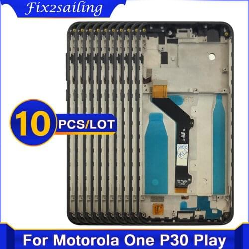10Piece Original For Motorola Moto One P30 Play Display XT1941-1 XT1941-3 XT1941-4 LCD Display Touch Screen Assembly With Frame