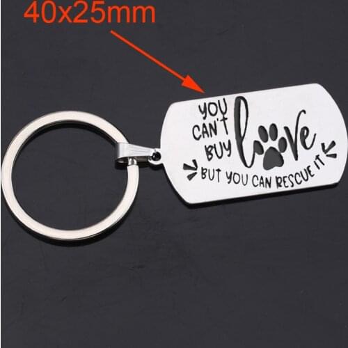 Dog Lovers Gifts To Friends Surprise Stainless Steel Custom Keychain YOU CAN'T BUY LOVE DOG BUT YOU CAN RESCUE IT