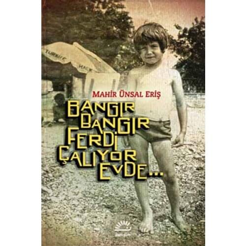 Blasting it away Personal Knocking At Home... Mahir Ünsal Eris Contact Yayıncılık Novel Sequence (TURKISH)