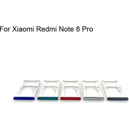 1PC For Xiaomi Redmi Note 8 Pro Tested Good Sim Card Holder Tray Card Slot For Xiao mi Redmi Note8 Pro Sim Card Holder 8Pro