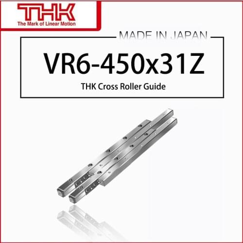 Original THK Cross Roller Guide VR VR6 VR6-450 VR6-450×31Z