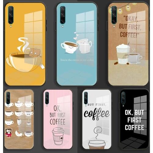 Soft Glass Case For Huawei Honor 30 20 10 Lite Pro 10i 20i 9a 8a 8x Balck Cover Ok But First Coffee wallpaper