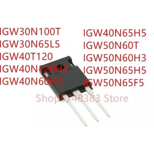 10PCS IGW30N100T IGW30N65L5 IGW40T120 IGW40N120H3 IGW40N60H3 IGW40N65H5 IGW50N60T IGW50N60H3 IGW50N65H5 IGW50N65F5 TO-247