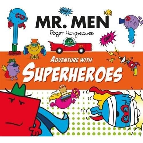 Mr. Men Adventure With Superheroes - Roger Hargreaves
