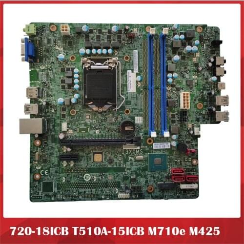 Original Motherboard For Lenovo for M710e M425 720-18ICB T510A-15ICB I3X0MS 01LM804 Perfect Test,Good Quality