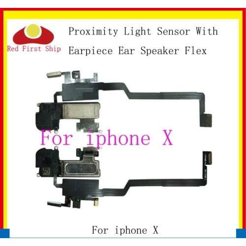 10pcs/lot Original For iPhone X Proximity Light Sensor With Earpiece Ear Speaker Flex Cable Replacement parts