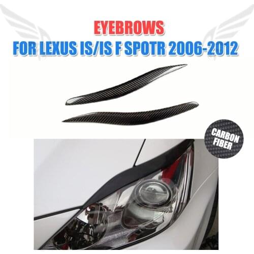 2PCS/set Carbon Fiber Front Headlight Eyelids Fit For Lexus IS300 IS250 2006-2012 Auto Car Side Eyebrows