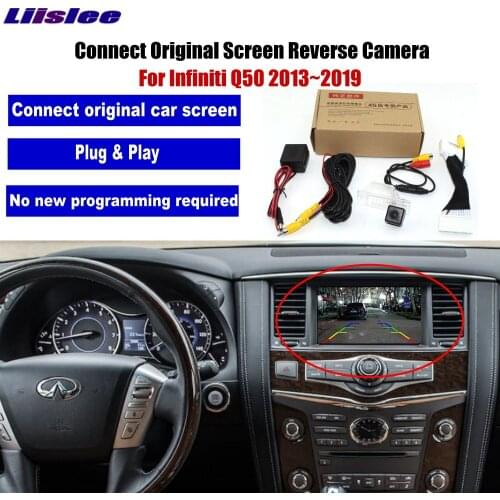 Liislee Car Rear View Reverse Camera For Infiniti Q50 2013~2019 Original Factory Screen Monitor Compatible Parking Camera