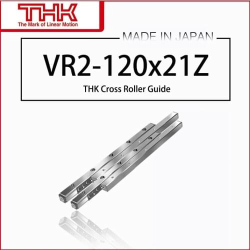 Original THK Cross Roller Guide VR VR2 VR2-120 VR2-120×21Z