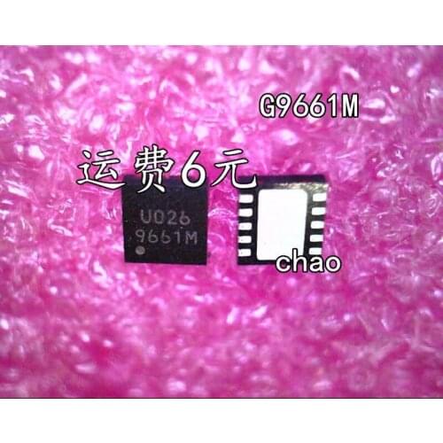 10PCS/G9661M 9661M 9661 U026 QFN10