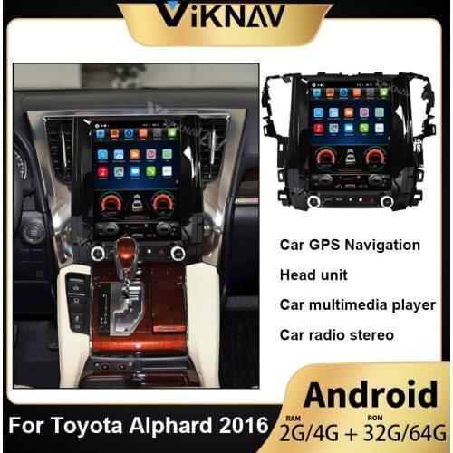 Android car multimedia player For Toyota Alphard 2016 car GPS navigation autoradio DVD player head unit