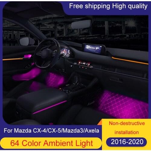 64-color LED ambient light lamp For Mazda 6 ATENZA CX4 CX5 Mazda 3 AXELA 2016-2020 atmosphere lamp illuminated