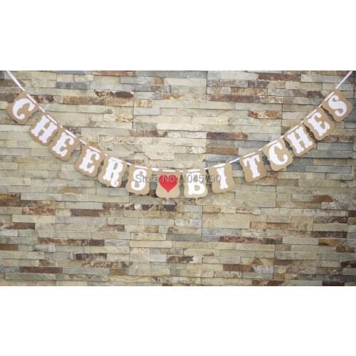 Free Shipping 1 X CHEERS BITCHES Banner Chic Wedding Photo Prop bachelor party Sign Hanging Bunting Garlands