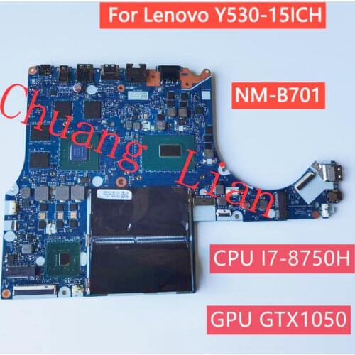 NM-B701 For Lenovo Y530-15ICH laptop motherboard with CPU I5-8300HQ GTX1050M 4G DDR4 100% Fully Tested