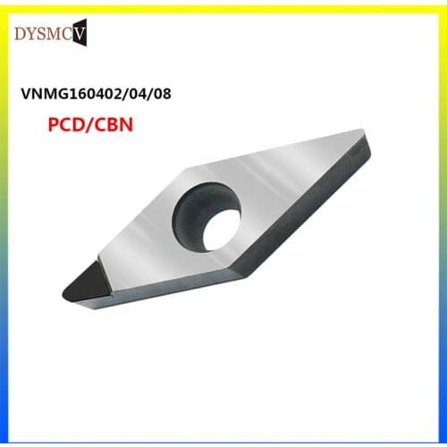 PCD / CBN 1PC VNMG160404 PCD CBN VNMG160402 VNMG 160408 for machining turning carbide inserts for cutting lathes