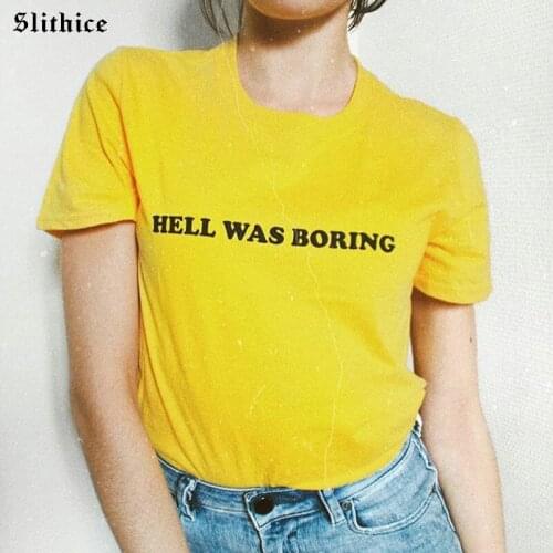 Slithice Summer T-shirts for women Cotton Short Sleeve Letter Print HELL WAS BORING Casual sexy female T-shirt Black White