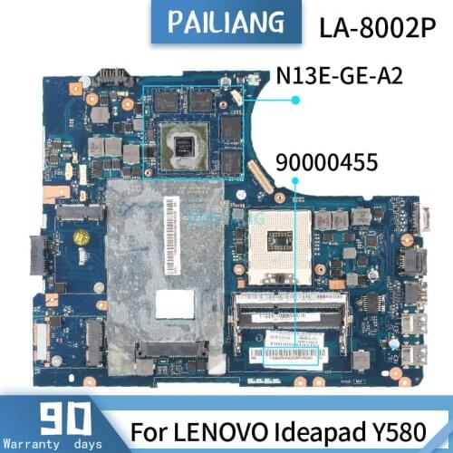 LA-8002P For LENOVO Ideapad Y580 90000455 SLJ8E N13E-GE-A2 Mainboard Laptop motherboard DDR3 tested OK