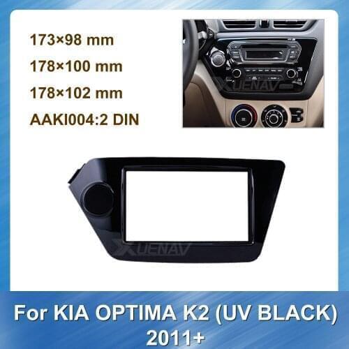 Car Auto Radio for KIA OPTIMA K2 2011+ UV BLACK Frame Stereo Multimedia fascia Panel Dash Mount Trim Installation Kit for KIA