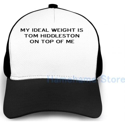 Fashion My ideal weight is Tom Hiddleston on top of me Basketball Cap men women Graphic print black Unisex adult hat