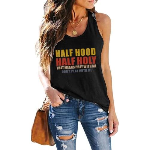 HALF HOOD HALF HOLY That Means Pray with Me Don't Play with Me Letter Print Funny Women Tank Top Plus Size Sleeveless Top Femme