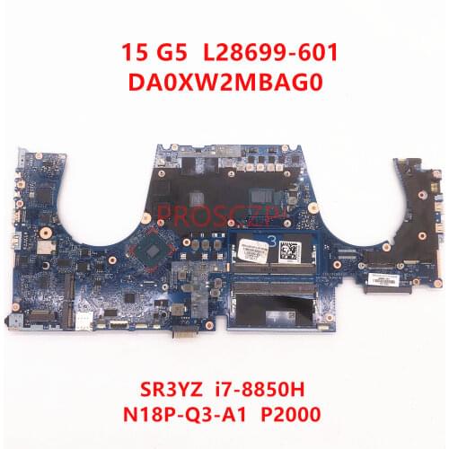 For HP ZBOOK 15 G5 L28699-001 L28699-501 L28699-601 Laptop motherboard DA0XW2MBAG0 with I7-8850H CPU P2000 100% full Tested