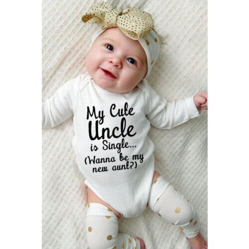 My Cute Uncle Is Single Wanna Be MY New Aunt Infant Boys Girls Fashion Long Sleeve Print Jumpsuit Newborn Baby Bodysuit