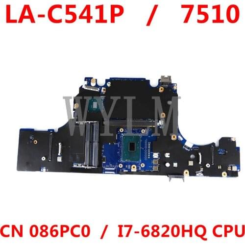 CN 086PC0 086PC0 86PC0 For DELL 7510 Laptop Motherboard AAPA0 LA-C541P With SR2FU I7-6820HQ CPU 100% working well
