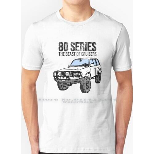 80 Series The Beast Of Landcruisers T Shirt 100% Pure Cotton 4x4 4wd Landcruiser Landcruiser 80 80 Series Landcruiser Vinyl