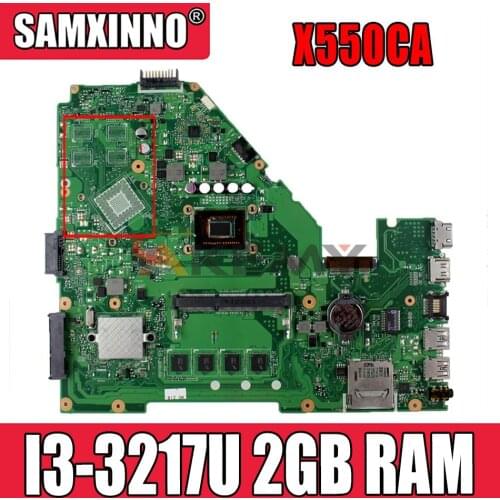 X550CA mainboard with I3-3217U CPU 2GB RAM GM For ASUS X550CC A550C R510C X550CC Y581C X552C X550CA laptop motherboard test OK