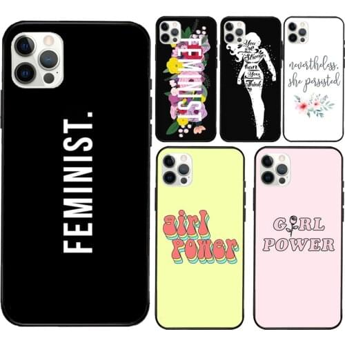 Feminist Quotes Girl Power Soft Case For iPhone 11 12 Pro Max 12 Mini 6S 7 8 Plus SE 2020 XS Max X XR Phone Coque