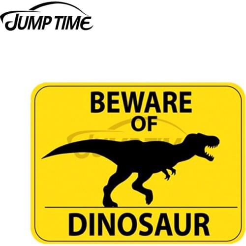 Jump Time 13 x 7.8cm For Beware of Dinosaur Sign DIY Car Stickers Sunscreen Decal Car Accessories 3D Windshield Custom Printing