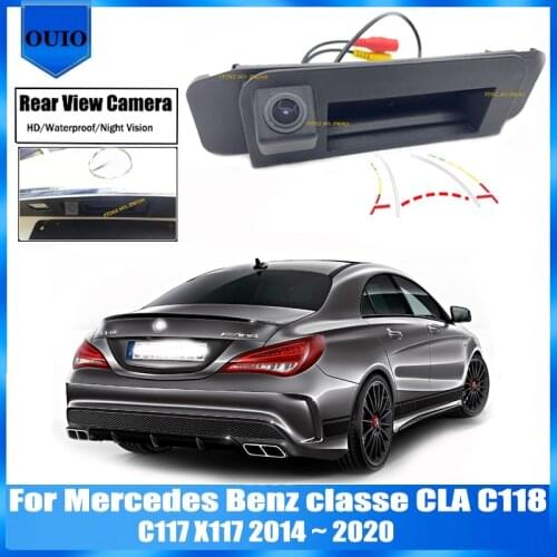 HD Rear View Camera For Mercedes Benz classe CLA C118 C117 X117 2014 ~ 2020 CCD Night Parking Backup Reversing Camera Trunk