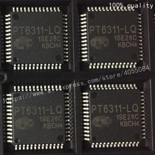5PCS PT6311-LQ PT6311 Electronic components chip IC