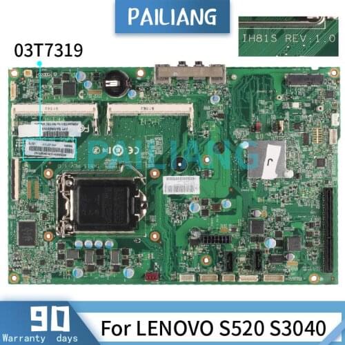 PAILIANG Laptop motherboard For LENOVO S520 S3040 Mainboard 03T7319 IH81S SR177 DDR3 tesed