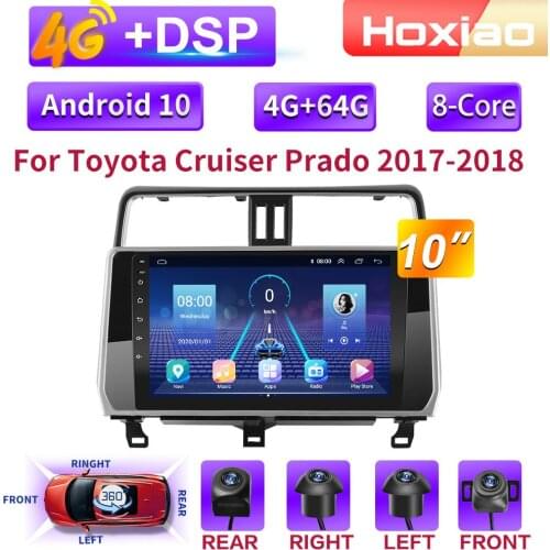 360 Auxiliary System 4G Android 10 Car Radio Multimedia Video Player For Toyota Land Cruiser Prado 150 2017 2018 Navigation 2DIN