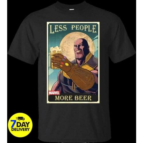 Funny Thanos Less People More Beer Black New 8 Colors Round Neck Summer Cotton Fitness Clothing Movie T Shirt