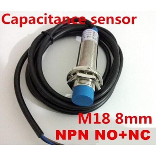 M18 NPN NO+NC proximity capacitance sensor normally Open and normally Close switch DC 4 wires distance 8mm posistion sensor