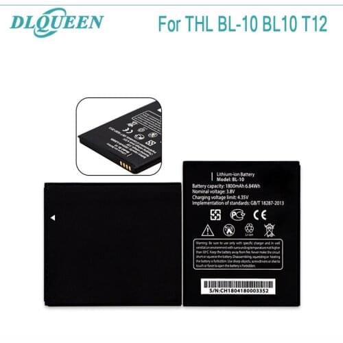 OLRRV 1800mAh for THL BL-10 Battery Replacement For THL BL-10 BL10 T12 Batteries Bateria Smart Phone